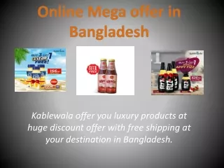 Online Mega offer in Bangladesh