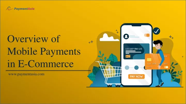 overview of mobile payments in e commerce
