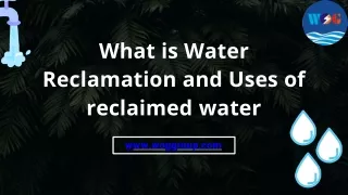 What is Water Reclamation?  And Its Importance For Environment