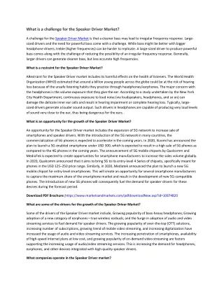 what is a challenge for the speaker driver market