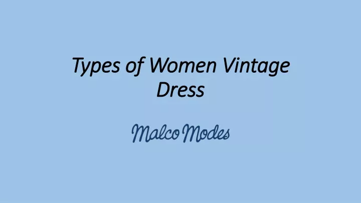 types of women vintage dress