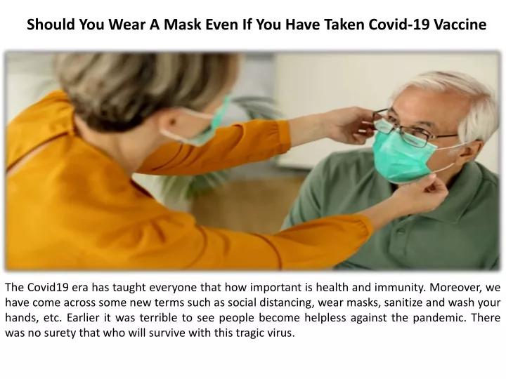 should you wear a mask even if you have taken