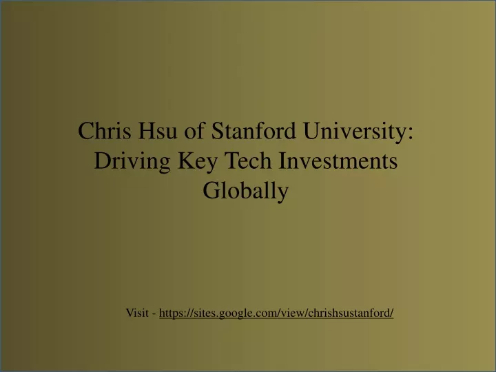 chris hsu of stanford university driving key tech