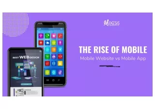 The Rise of Mobile: Mobile Website vs Mobile App