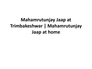 mahamrutunjay jaap at trimbakeshwar mahamrutunjay jaap at home