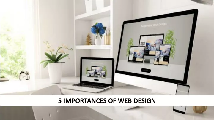 5 importances of web design