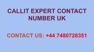 CALLIT EXPERT CONTACT NUMBER UK