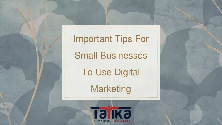 important tips for small businesses to use digital marketing