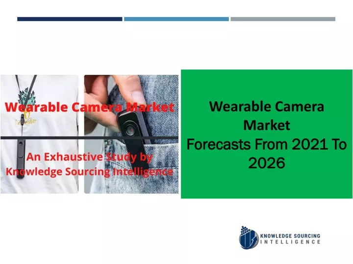 wearable camera market forecasts from 2021 to 2026