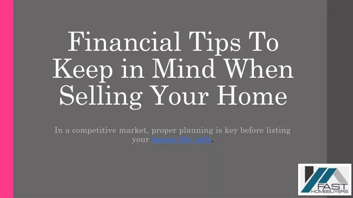 financial tips to keep in mind when selling your home