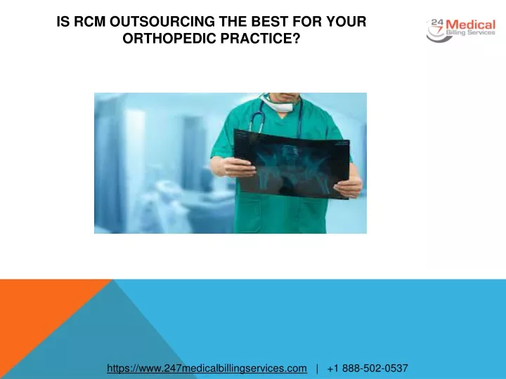 is rcm outsourcing the best for your orthopedic practice