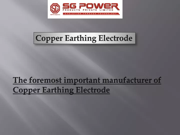 Ppt Grab Copper Earthing Electrode Powerpoint Presentation Free Download Id