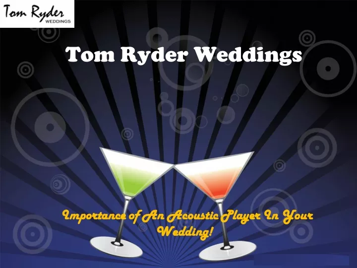 tom ryder weddings i im mp po or rt ta ance