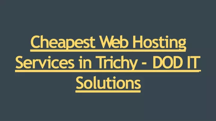 cheapest w eb hosting