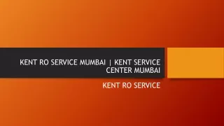 KENT RO SERVICE MUMBAI | KENT RO SERVICE CENTER IN MUMBAI | KENT SERVICE MUMBAI