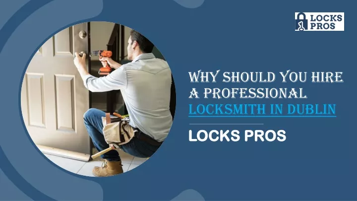 why should you hire a professional locksmith