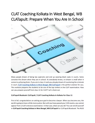 CLAT Coaching Kolkata In West Bengal, WB CLATapult Prepare When You Are In School