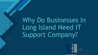 why do businesses in long island need it support company