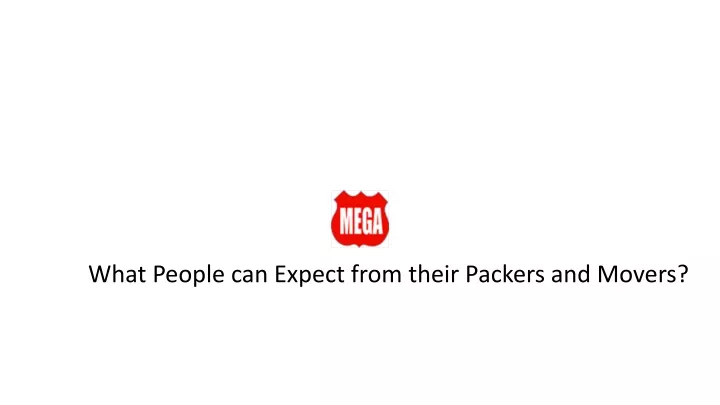 what people can expect from their packers