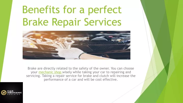benefits for a perfect brake repair services