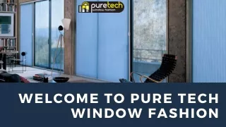 Interior Sunscreen Shades Seattle | Seattle Window Blinds | Pure Tech Window Fas