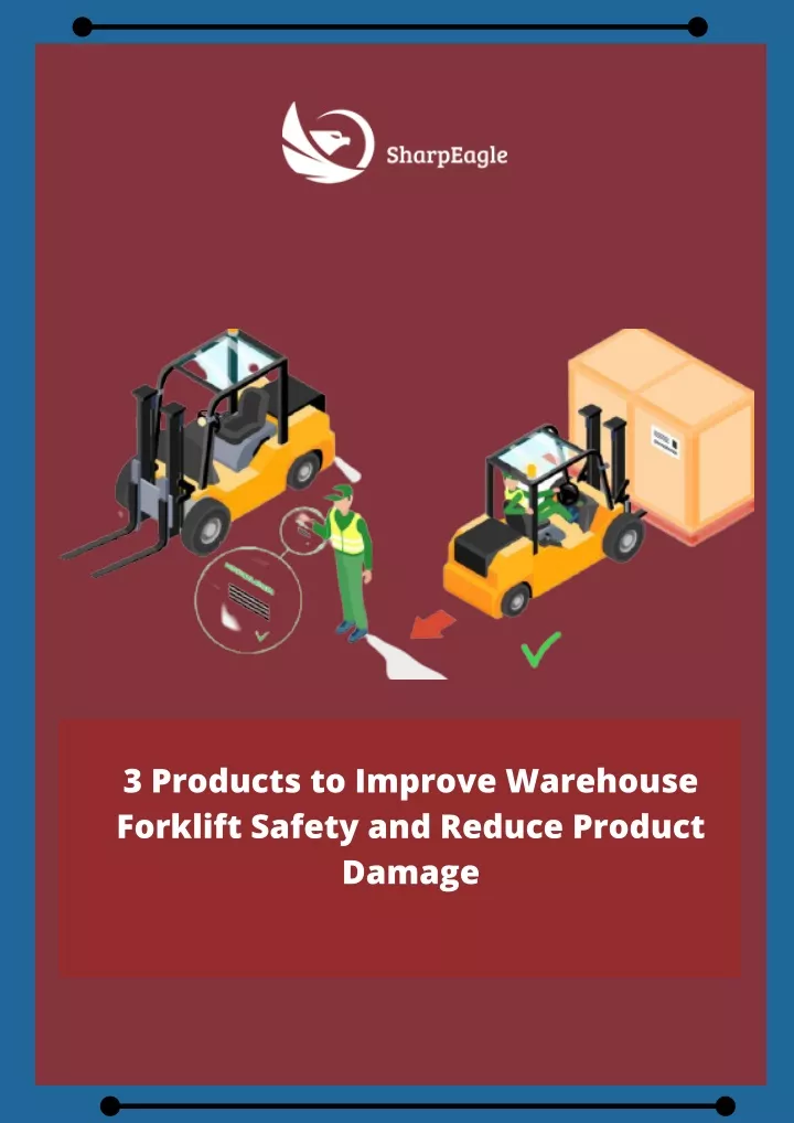 3 products to improve warehouse forklift safety