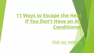 11 ways to escape the heat if you don t have