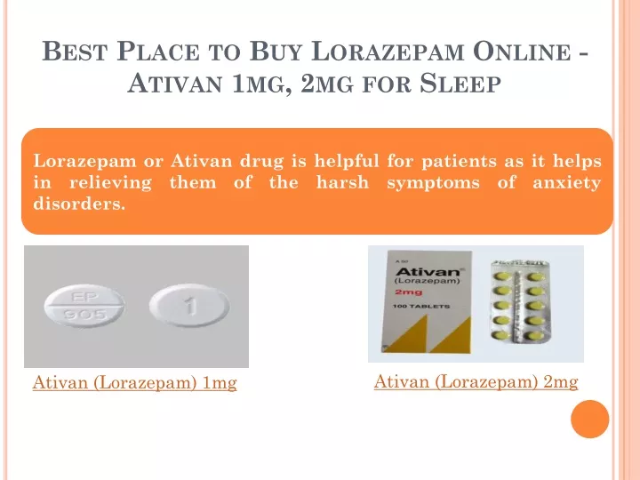 best place to buy lorazepam online ativan 1mg 2mg for sleep