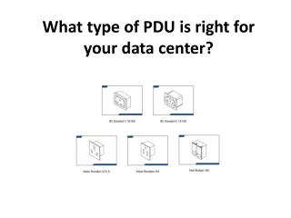 What type of PDU is right for your Data center?