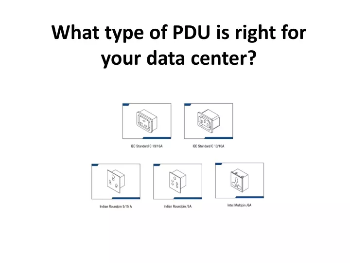 what type of pdu is right for your data center