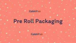 pre r oll packaging