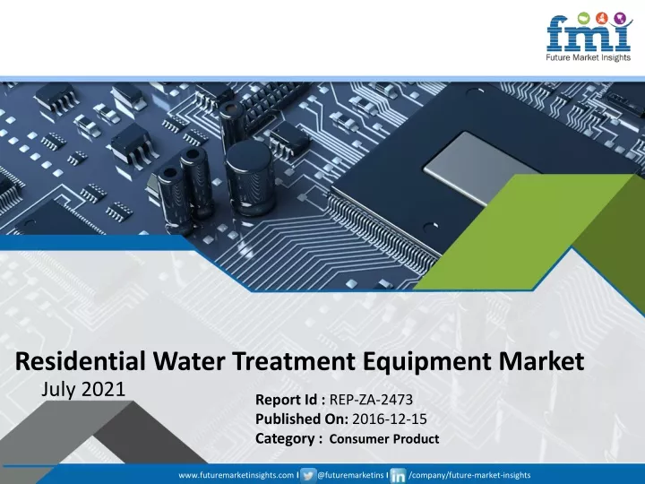 residential water treatment equipment market july