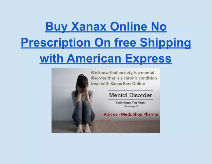 buy xanax online no prescription on free shipping