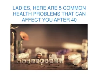 ladies here are 5 common health problems that can affect you after 40