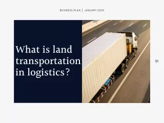 What is land transportation in logistics?