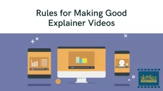 Rules for making Good Explainer Videos
