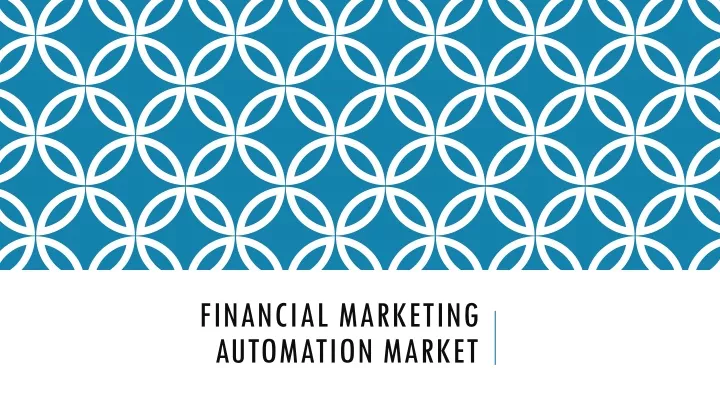financial marketing automation market