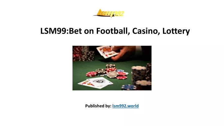 lsm99 bet on football casino lottery