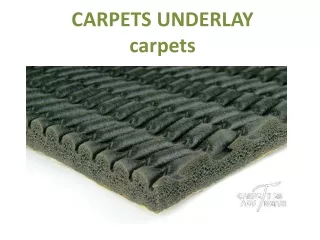 carpets underlay carpets