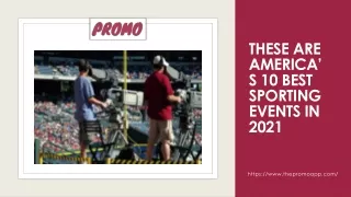 These Are Americas 10 Best Sporting Events in 2021