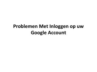 Problemen Met Inloggen op uw Google Account