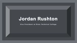 Jordan Rushton - Possesses Great Communication Skills
