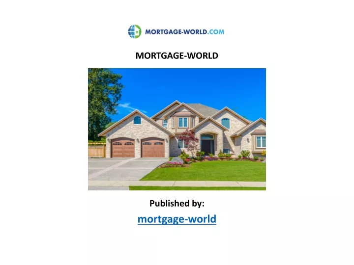 mortgage world published by mortgage world