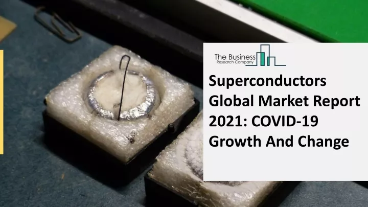 superconductors global market report 2021 covid