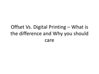 offset vs digital printing what is the difference and why you should care