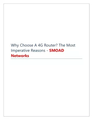 Why Choose A 4G Router? The Most Imperative Reasons
