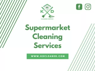 Supermarket Cleaning Service in San Francisco