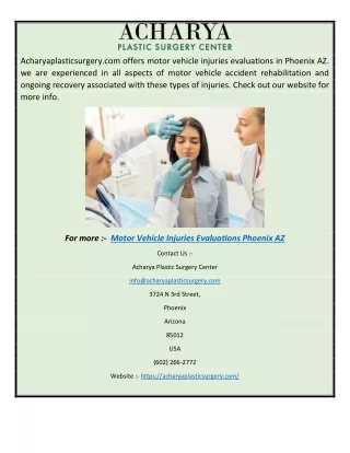 Motor Vehicle Injuries Evaluations Phoenix AZ  Acharyaplasticsurgery