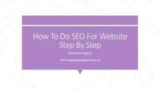 How To Do Seo For Website Step By East Point Digital