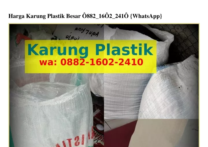 harga karung plastik besar 882 16 2 241 whatsapp